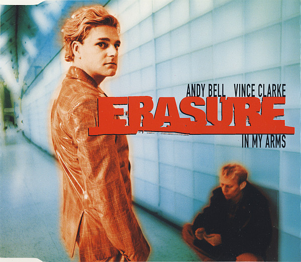 Erasure - In My Arms