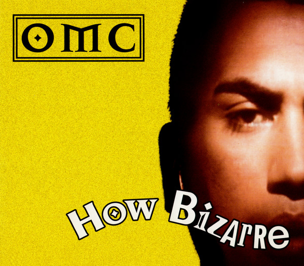 OMC - How Bizarre