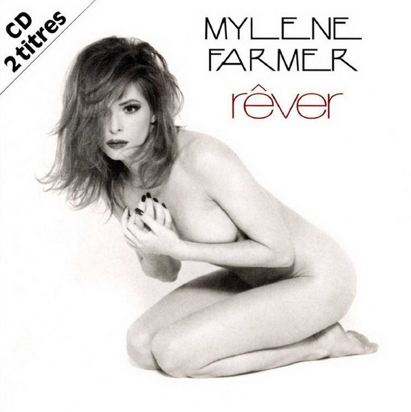 Mylene Farmer - Rêver