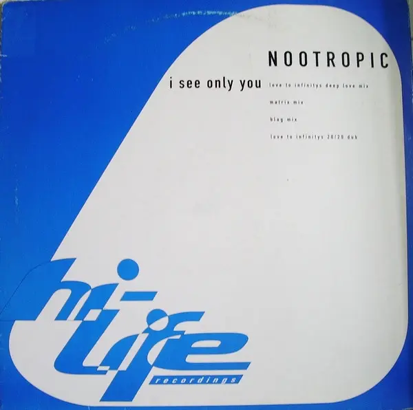 Nootropic - I See Only You