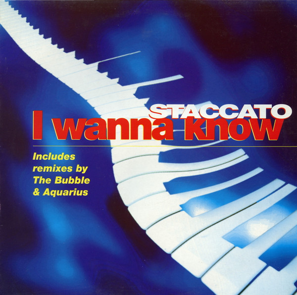 Staccato - I Wanna Know