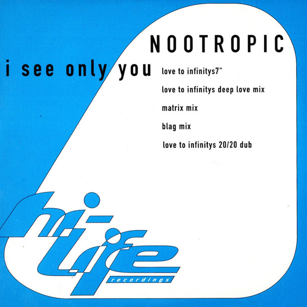 Nootropic - I See Only You