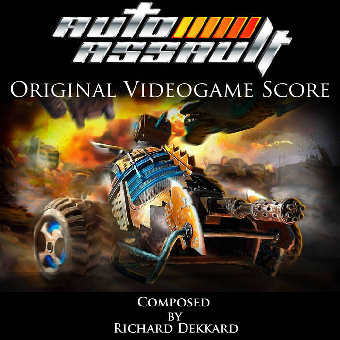 Richard Dekkard - Auto Assault - Original Score