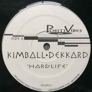 Kimball & Dekkard - Hard Life