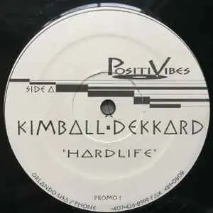 Kimball & Dekkard - Hard Life