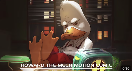 Howard the Mech Motion Comic