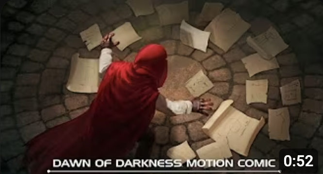 Dawn of Darkness Motion Comic